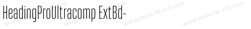 HeadingProUltracomp ExtBd字体转换